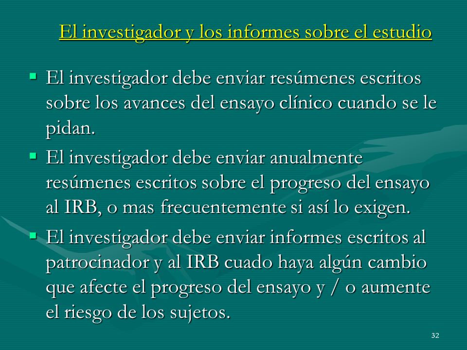 El investigador y los informes sobre el estudio