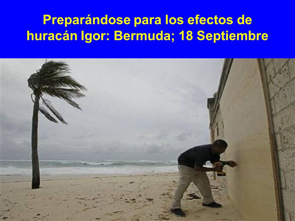 Preparándose para los efectos de huracán Igor: Bermuda; 18 Septiembre
