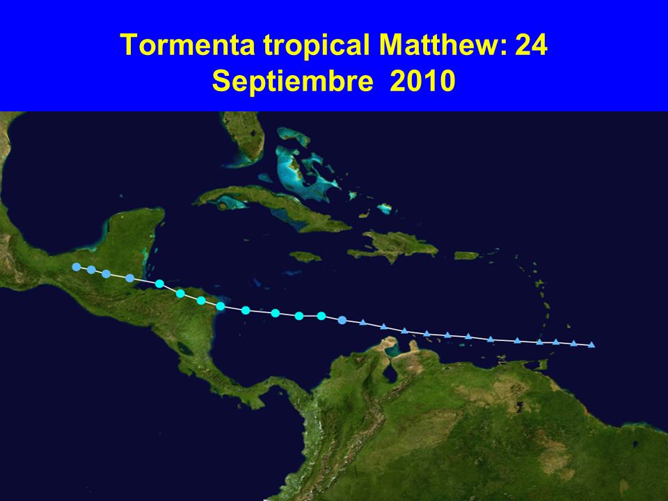 Tormenta tropical Matthew: 24 Septiembre 2010