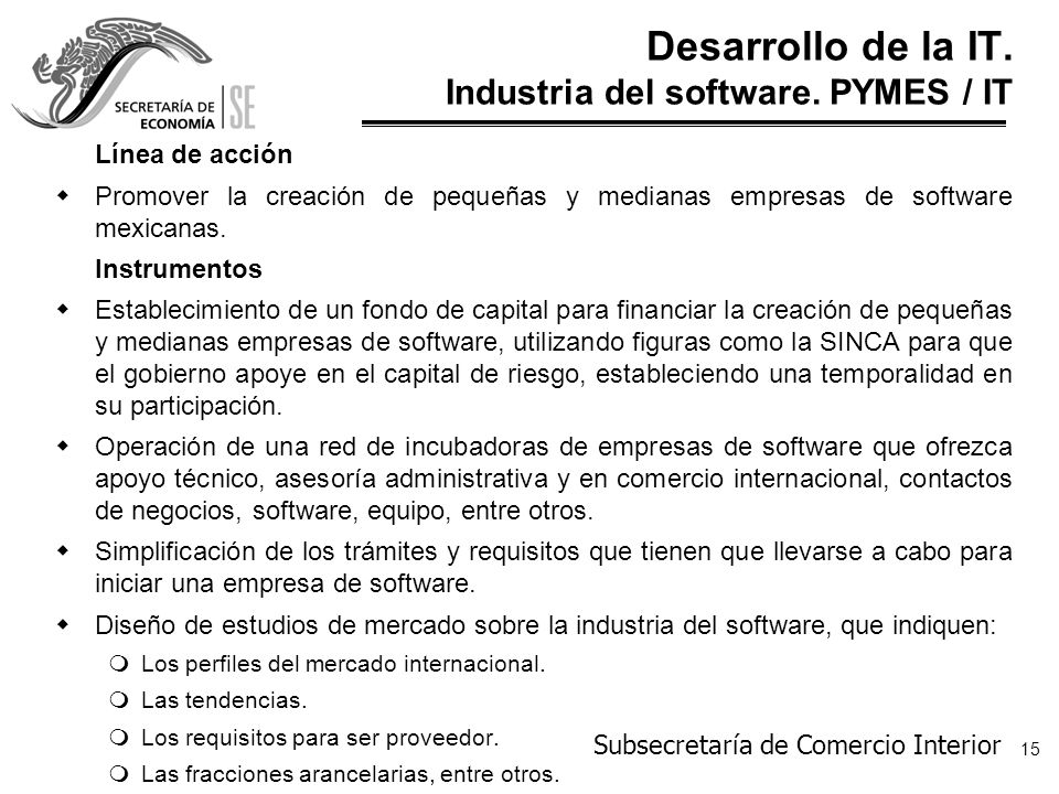 Desarrollo de la IT. Industria del software. PYMES / IT