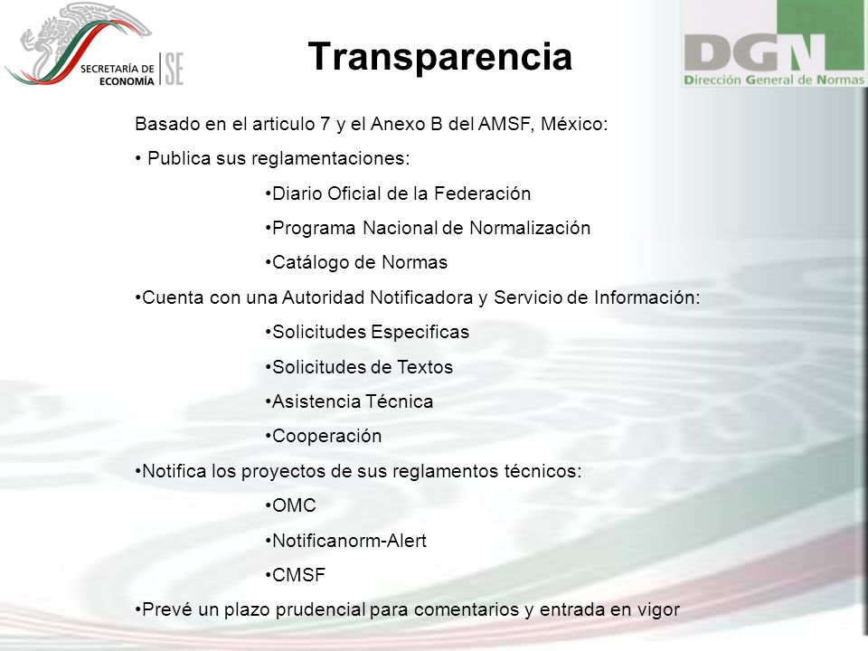 Transparencia Basado en el articulo 7 y el Anexo B del AMSF, México: