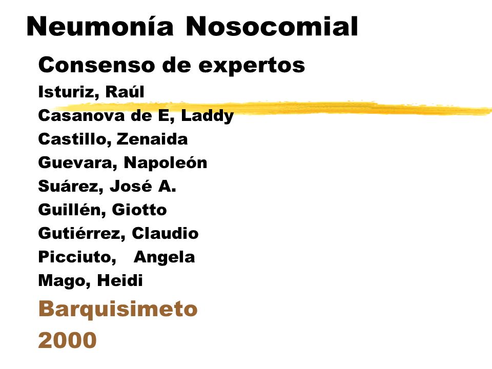 Neumonía Nosocomial Consenso de expertos Barquisimeto 2000