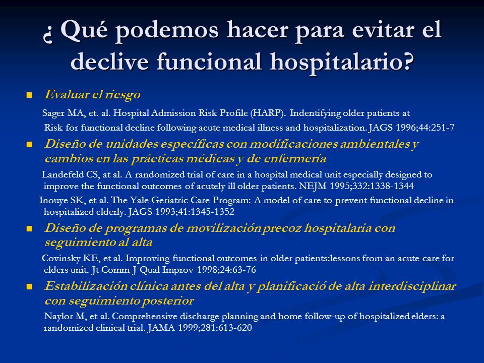 ¿ Qué podemos hacer para evitar el declive funcional hospitalario