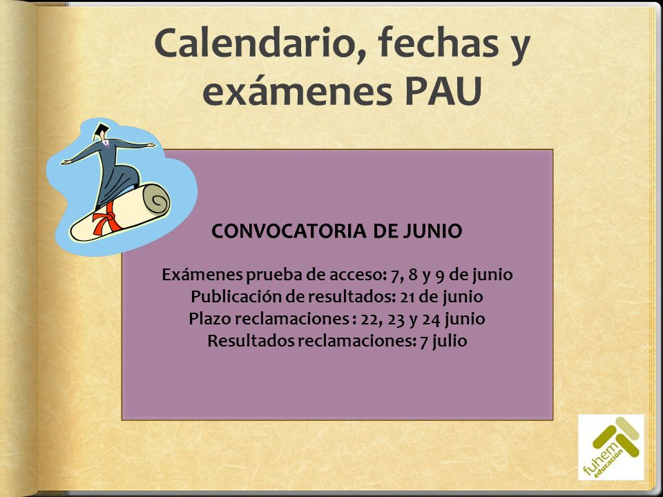 Calendario, fechas y exámenes PAU