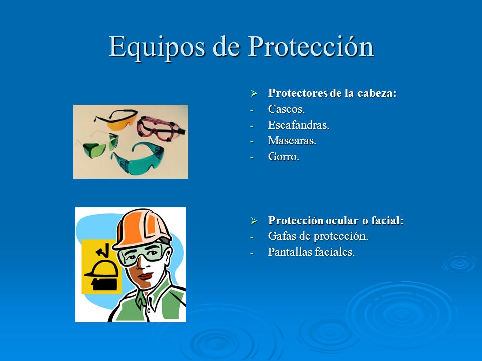 Equipos de Protección Protectores de la cabeza: Cascos. Escafandras.