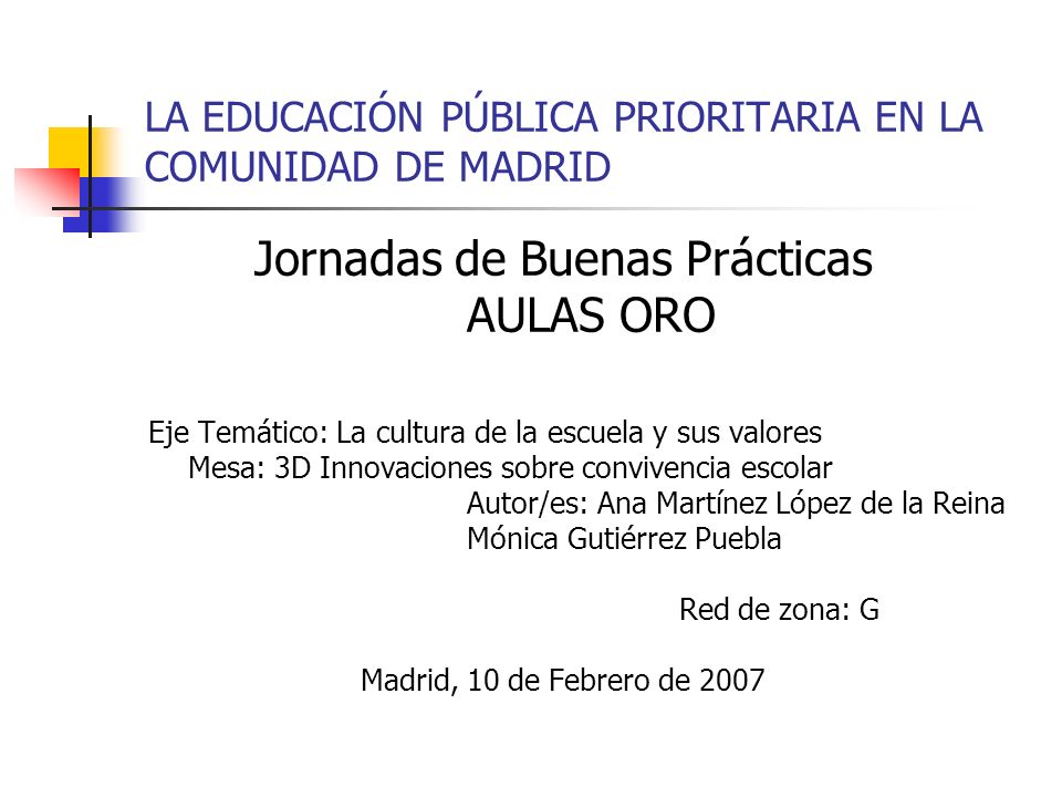 LA EDUCACIÓN PÚBLICA PRIORITARIA EN LA COMUNIDAD DE MADRID