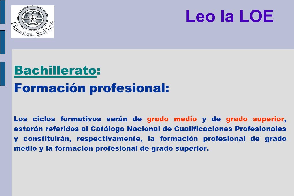 Leo la LOE Bachillerato: Formación profesional: