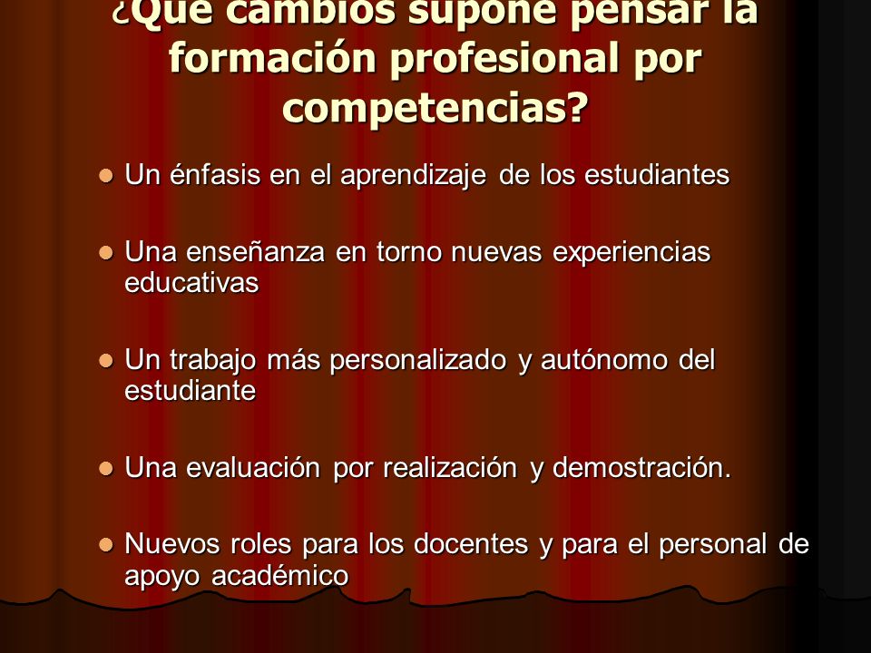 ¿Qué cambios supone pensar la formación profesional por competencias