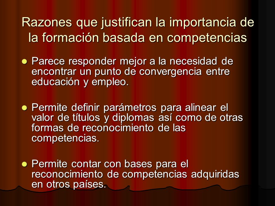 Razones que justifican la importancia de la formación basada en competencias