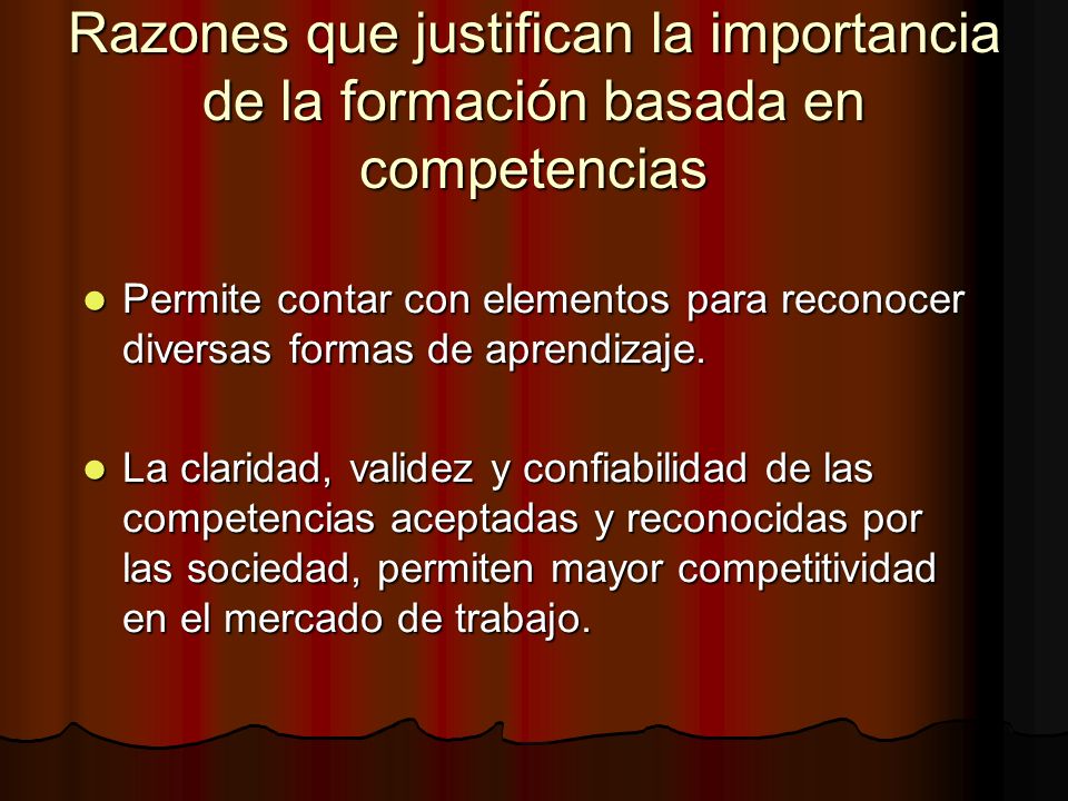 Razones que justifican la importancia de la formación basada en competencias