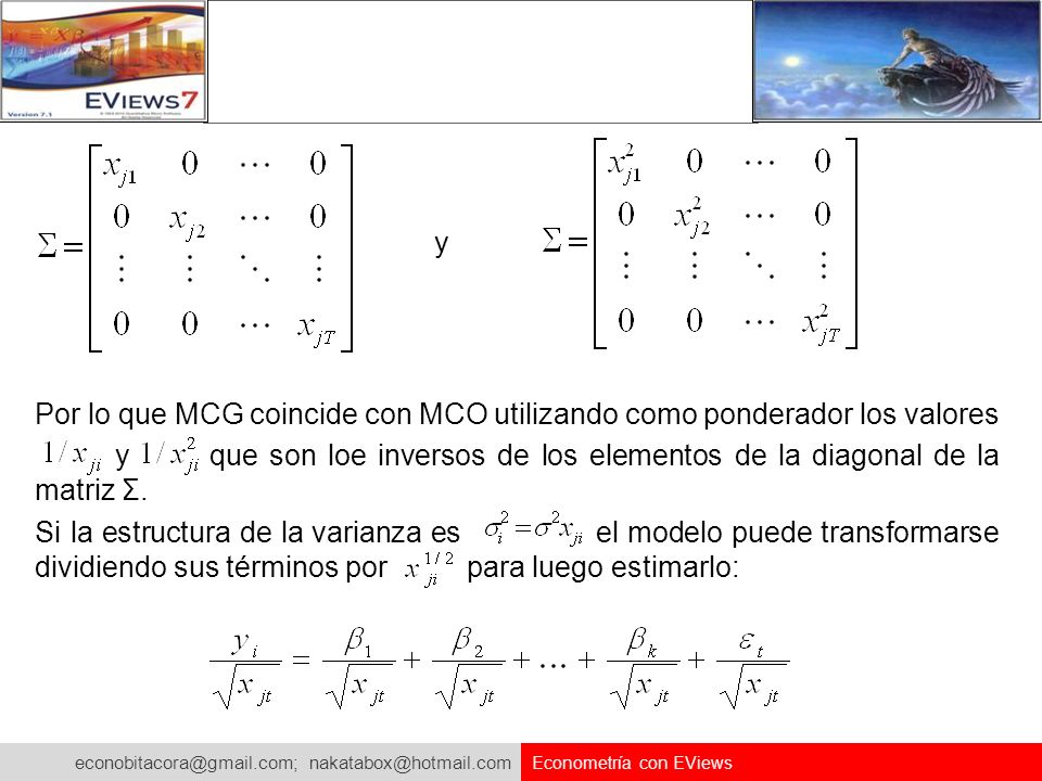 Por lo que MCG coincide con MCO utilizando como ponderador los valores