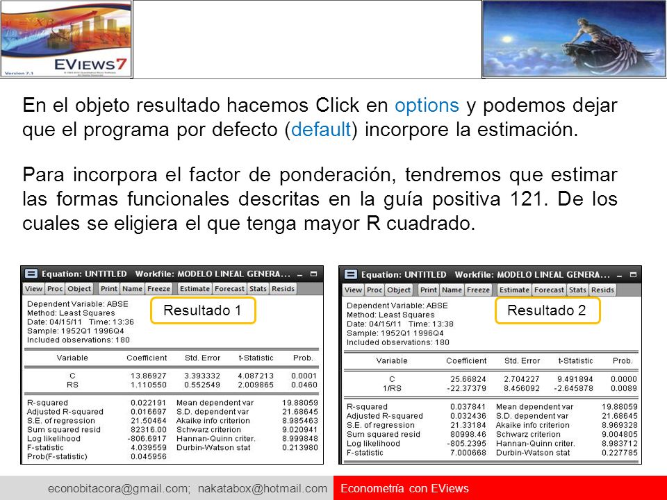 En el objeto resultado hacemos Click en options y podemos dejar que el programa por defecto (default) incorpore la estimación.