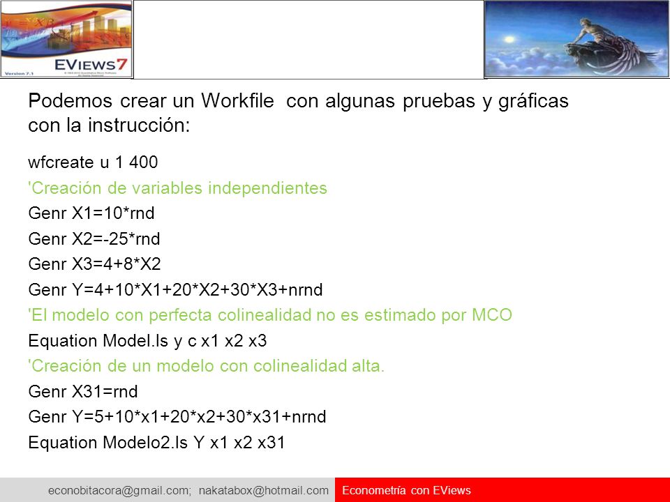 Podemos crear un Workfile con algunas pruebas y gráficas con la instrucción: