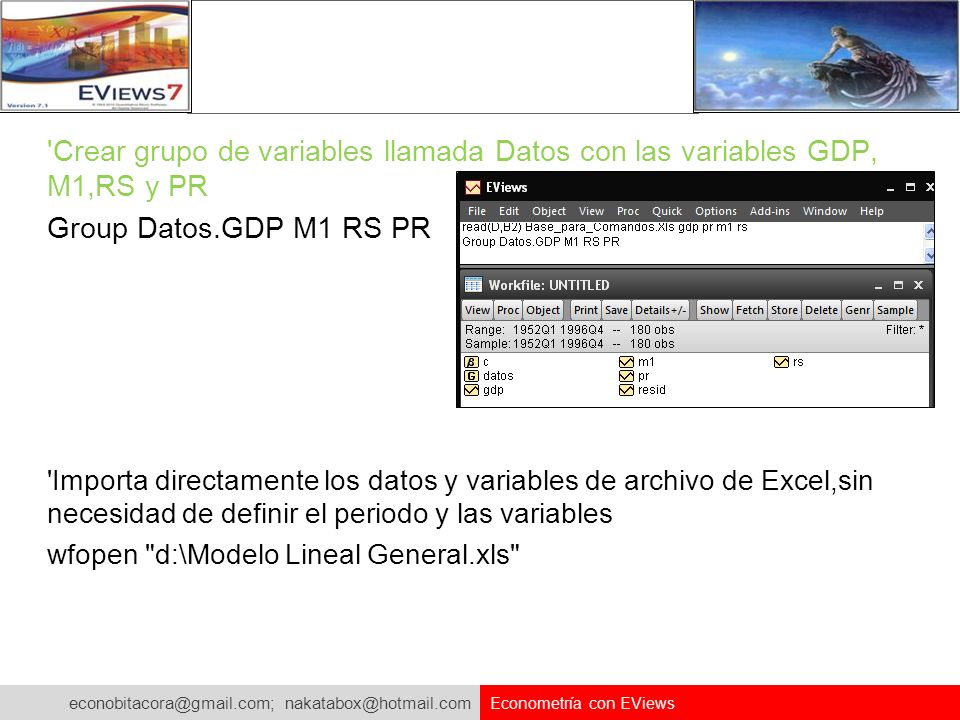 Crear grupo de variables llamada Datos con las variables GDP, M1,RS y PR