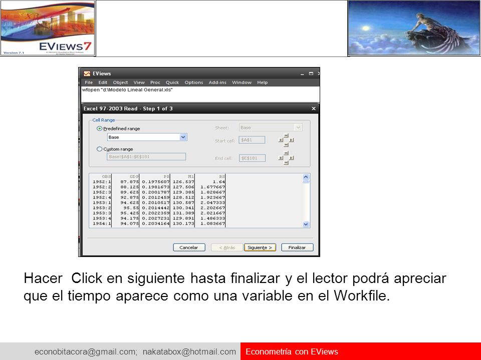 Hacer Click en siguiente hasta finalizar y el lector podrá apreciar que el tiempo aparece como una variable en el Workfile.