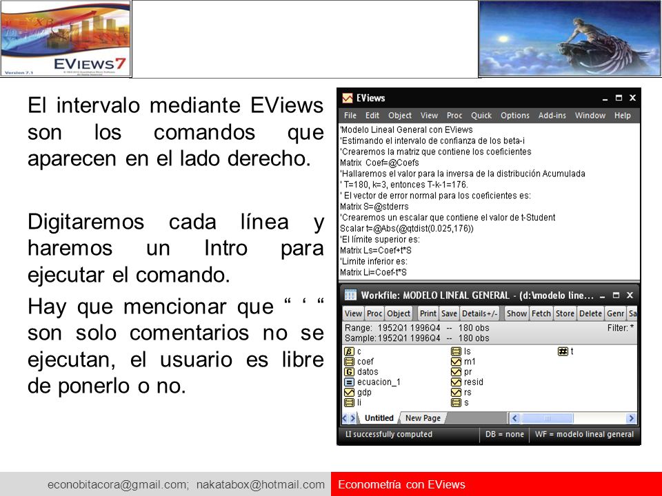 Digitaremos cada línea y haremos un Intro para ejecutar el comando.