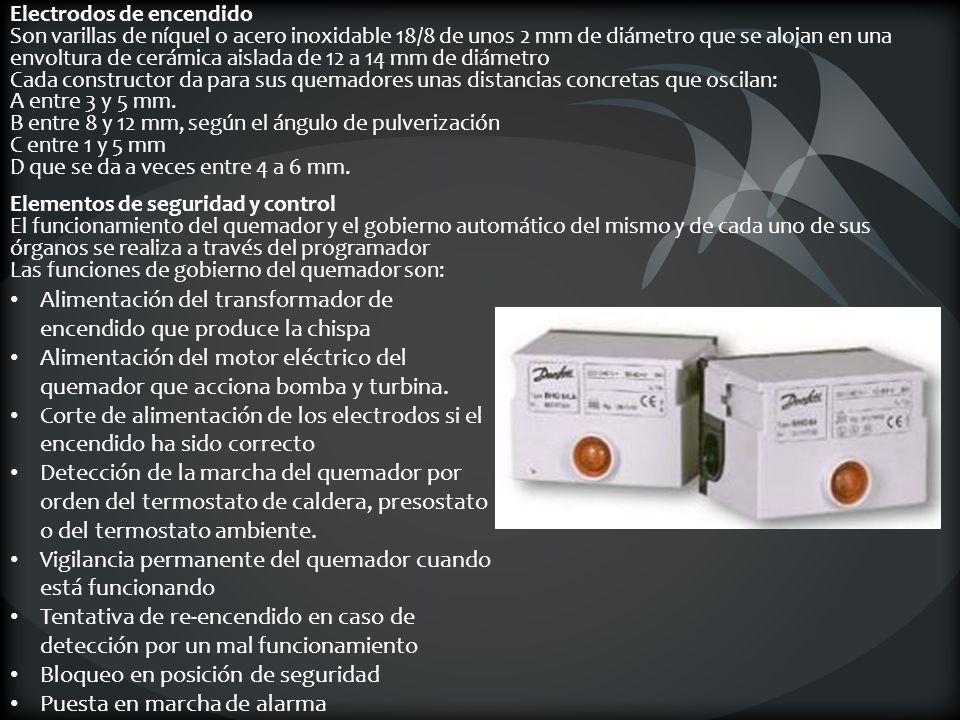 Alimentación del transformador de encendido que produce la chispa