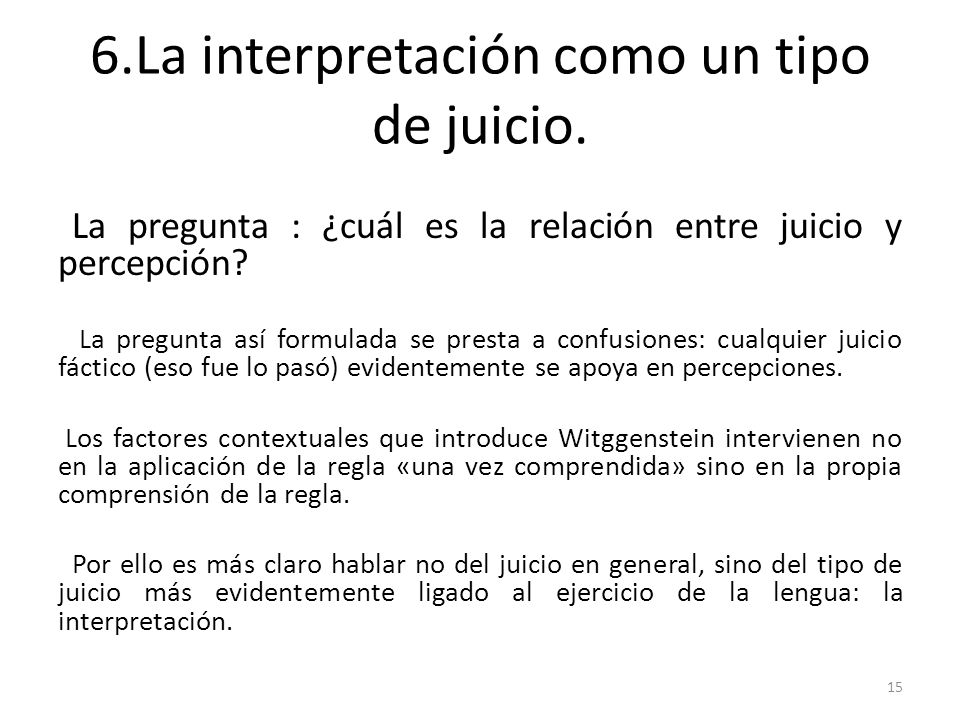 6.La interpretación como un tipo de juicio.