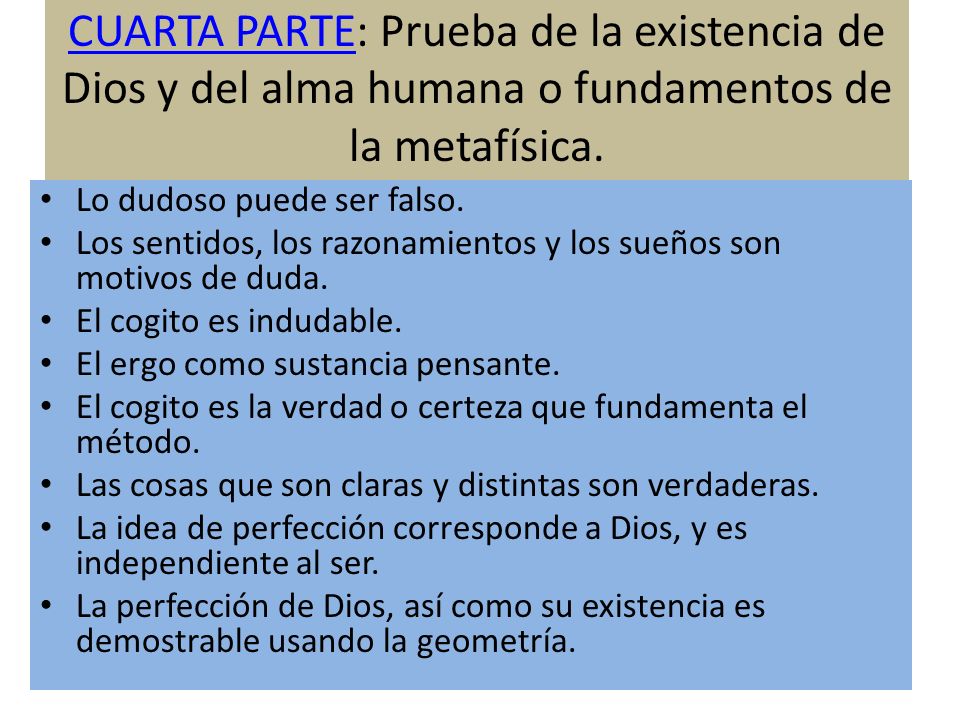 CUARTA PARTE: Prueba de la existencia de Dios y del alma humana o fundamentos de la metafísica.