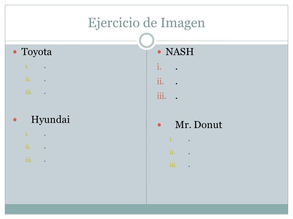 Ejercicio de Imagen Toyota . Hyundai NASH . Mr. Donut