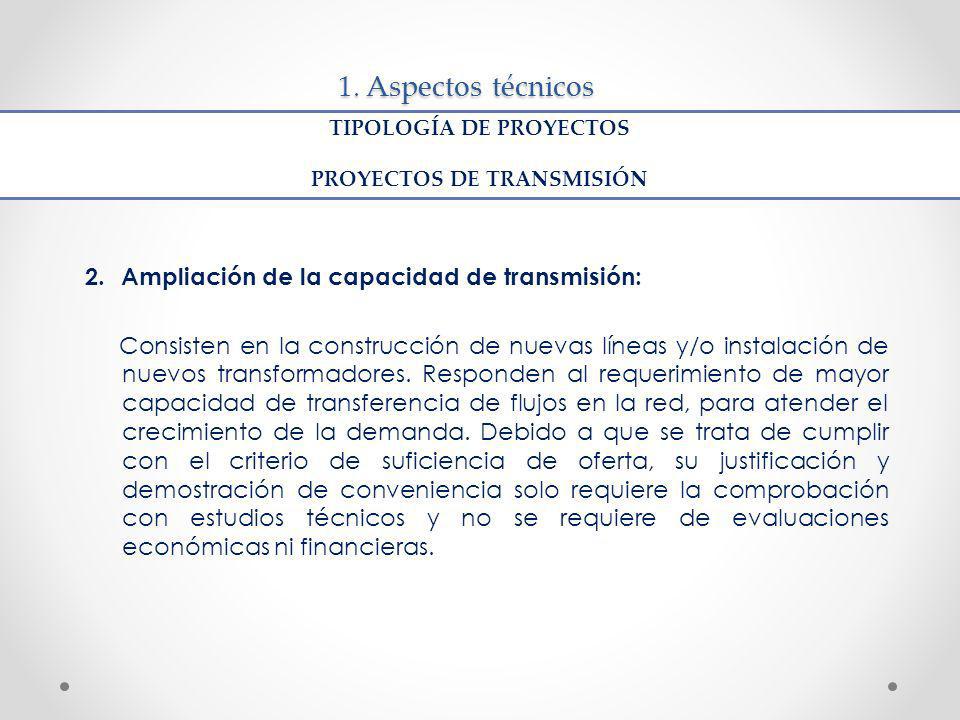 TIPOLOGÍA DE PROYECTOS PROYECTOS DE TRANSMISIÓN
