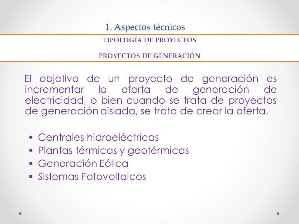 TIPOLOGÍA DE PROYECTOS PROYECTOS DE GENERACIÓN
