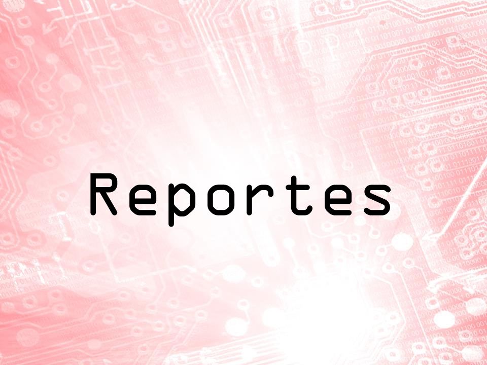 Reportes