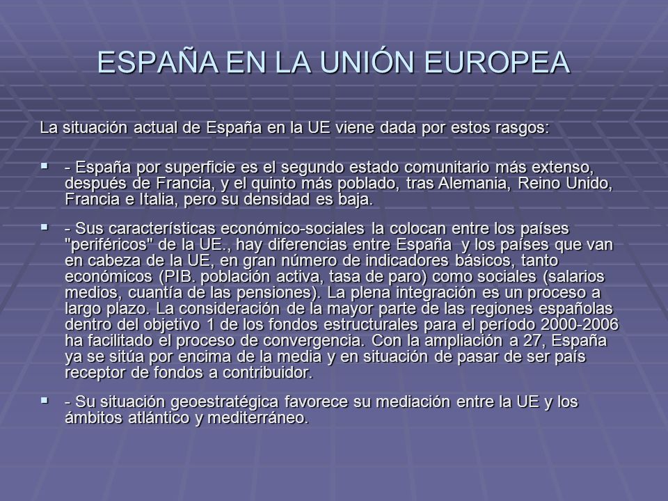 ESPAÑA EN LA UNIÓN EUROPEA