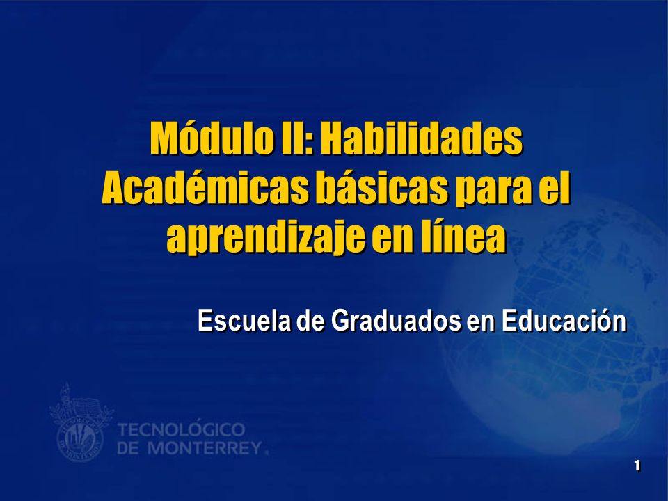 Módulo II: Habilidades Académicas básicas para el aprendizaje en línea