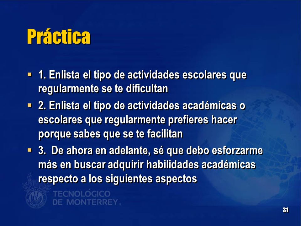 Práctica 1. Enlista el tipo de actividades escolares que regularmente se te dificultan.