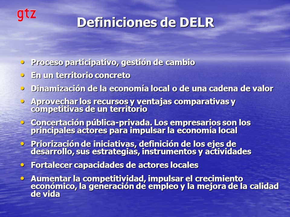 Definiciones de DELR Proceso participativo, gestión de cambio