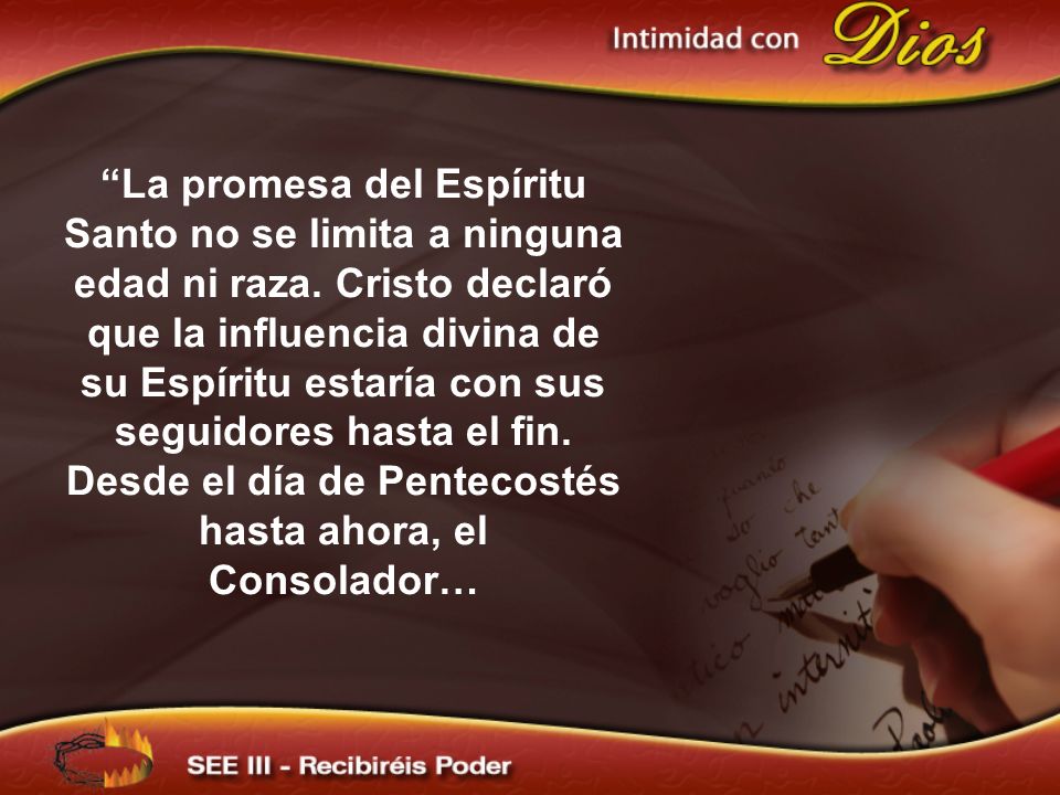 La promesa del Espíritu Santo no se limita a ninguna edad ni raza