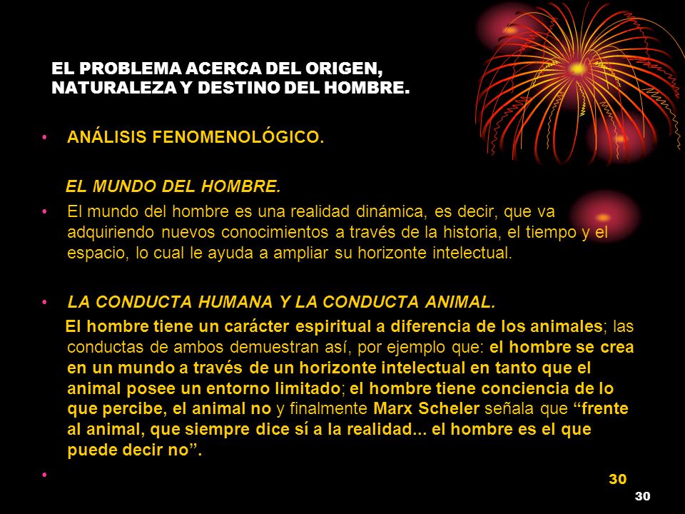 EL PROBLEMA ACERCA DEL ORIGEN, NATURALEZA Y DESTINO DEL HOMBRE.