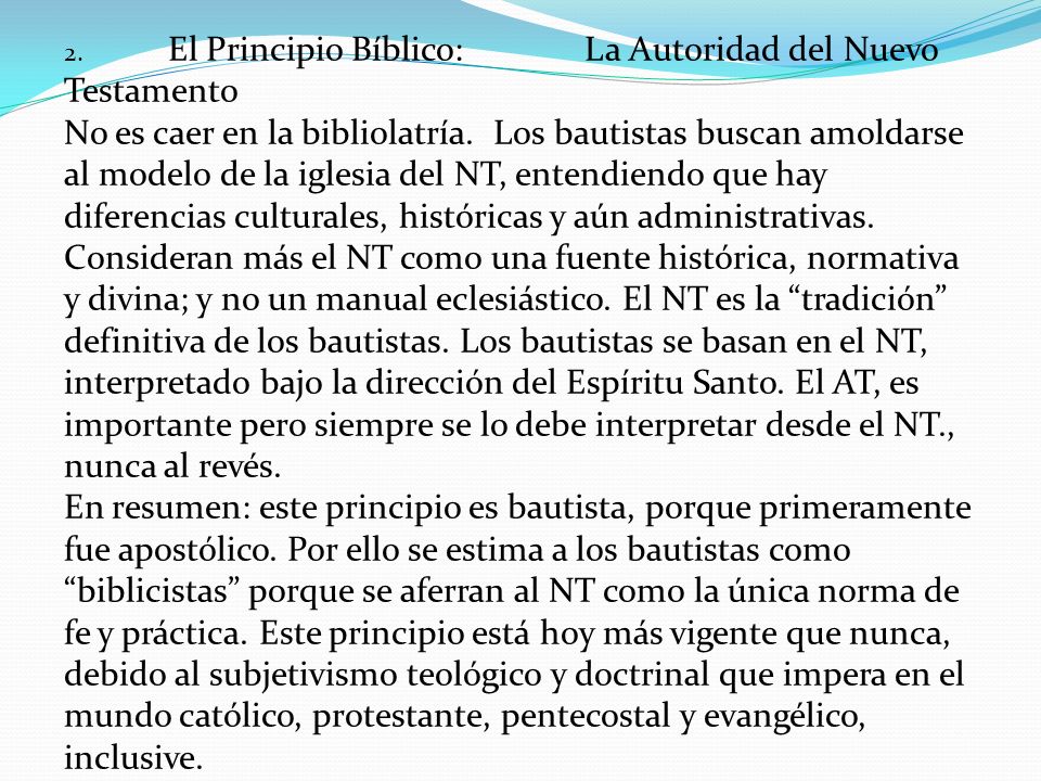 2. El Principio Bíblico: La Autoridad del Nuevo Testamento