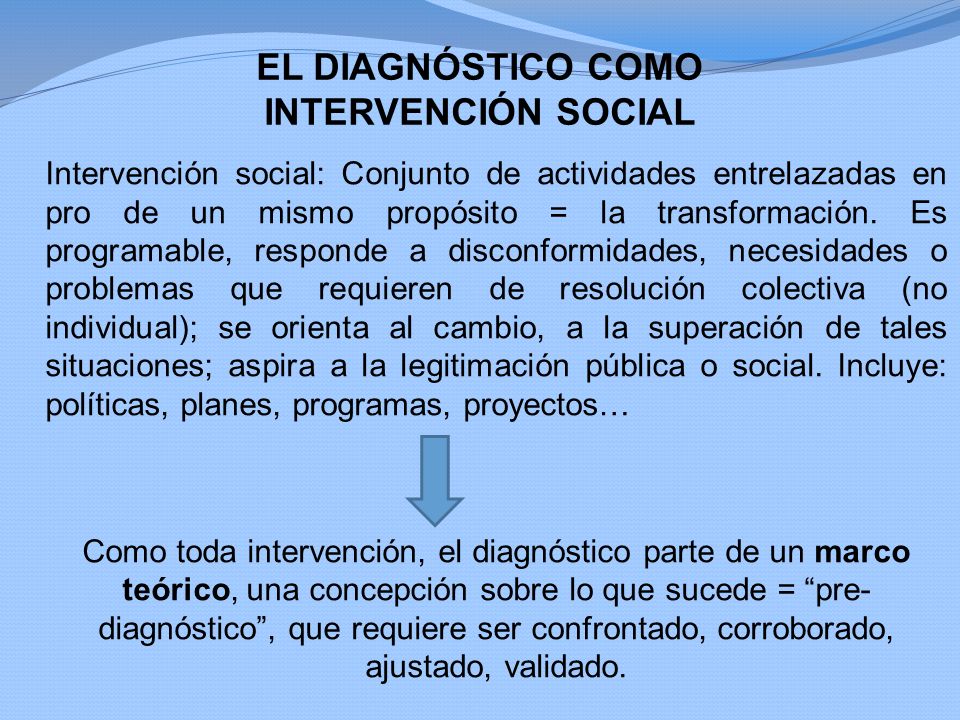 EL DIAGNÓSTICO COMO INTERVENCIÓN SOCIAL