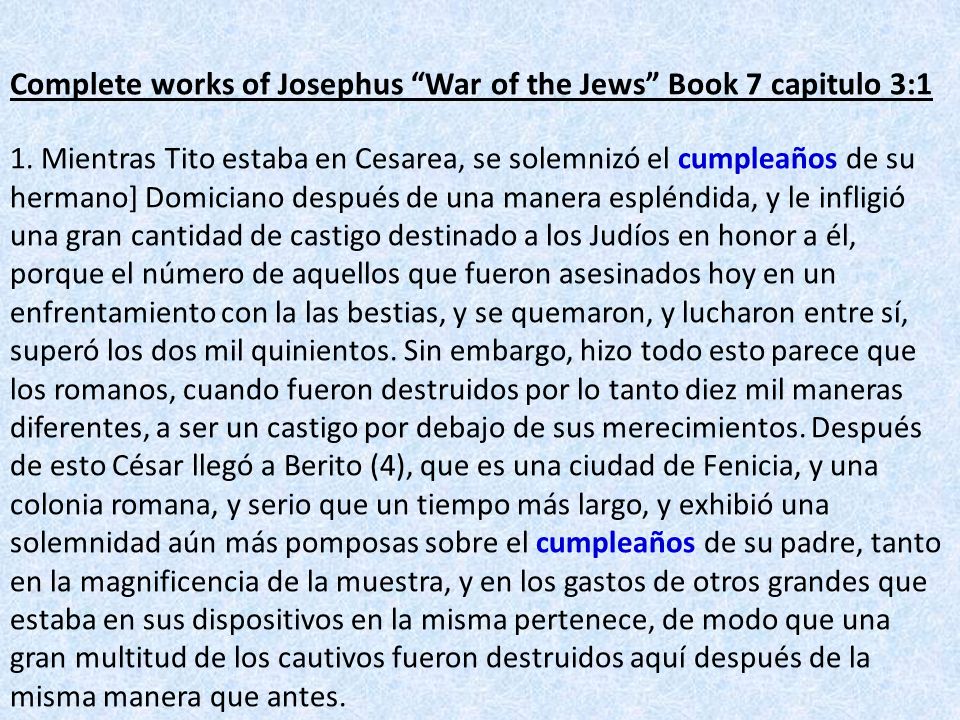 Complete works of Josephus War of the Jews Book 7 capitulo 3:1