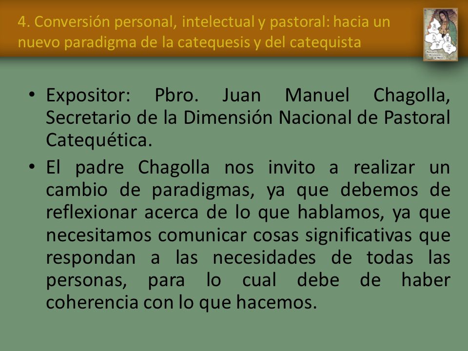 4. Conversión personal, intelectual y pastoral: hacia un nuevo paradigma de la catequesis y del catequista