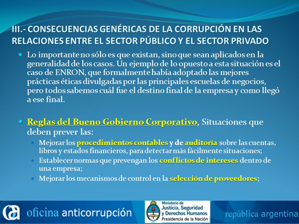 III.- CONSECUENCIAS GENÉRICAS DE LA CORRUPCIÓN EN LAS RELACIONES ENTRE EL SECTOR PÚBLICO Y EL SECTOR PRIVADO