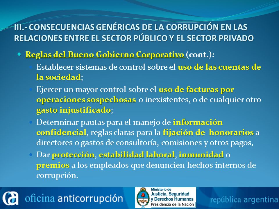 III.- CONSECUENCIAS GENÉRICAS DE LA CORRUPCIÓN EN LAS RELACIONES ENTRE EL SECTOR PÚBLICO Y EL SECTOR PRIVADO