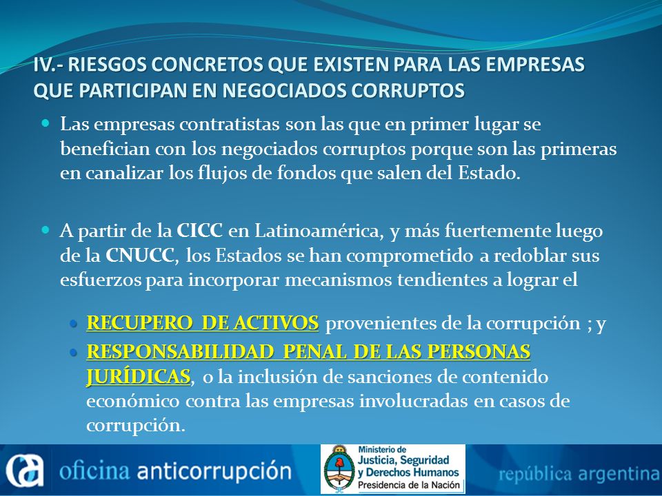 IV.- RIESGOS CONCRETOS QUE EXISTEN PARA LAS EMPRESAS QUE PARTICIPAN EN NEGOCIADOS CORRUPTOS