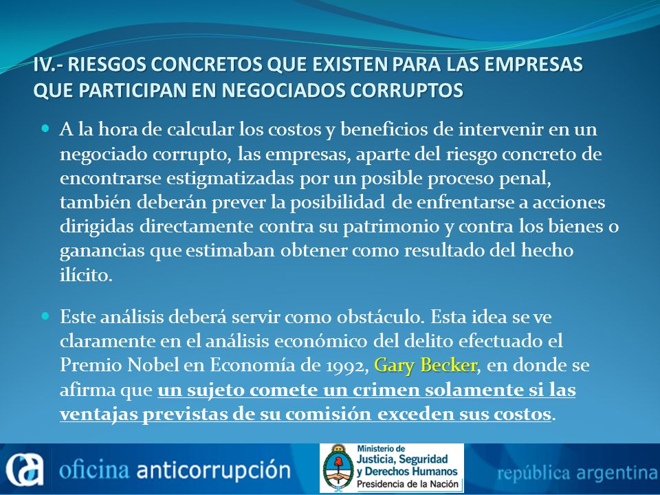 IV.- RIESGOS CONCRETOS QUE EXISTEN PARA LAS EMPRESAS QUE PARTICIPAN EN NEGOCIADOS CORRUPTOS