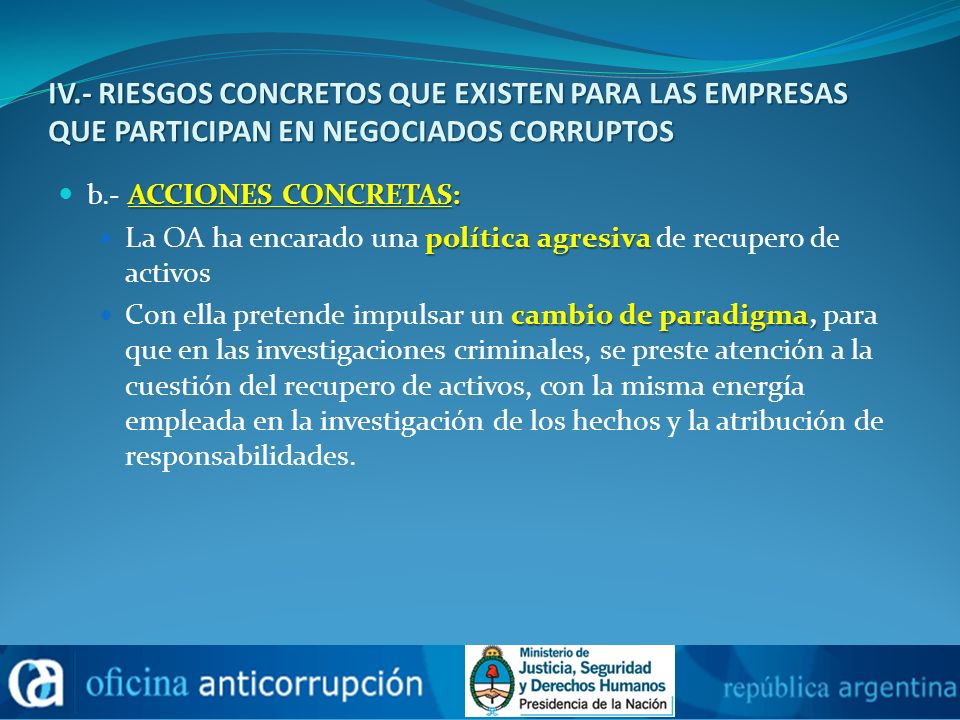 IV.- RIESGOS CONCRETOS QUE EXISTEN PARA LAS EMPRESAS QUE PARTICIPAN EN NEGOCIADOS CORRUPTOS