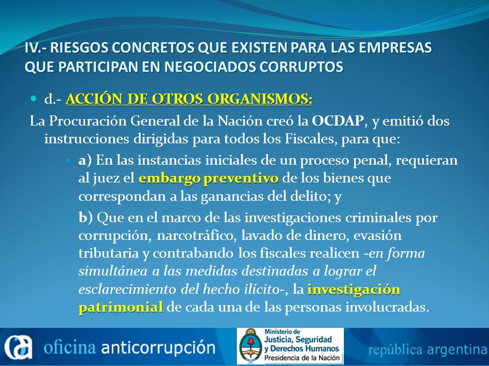 IV.- RIESGOS CONCRETOS QUE EXISTEN PARA LAS EMPRESAS QUE PARTICIPAN EN NEGOCIADOS CORRUPTOS