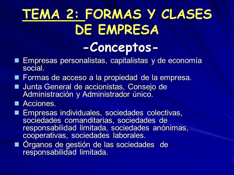 TEMA 2: FORMAS Y CLASES DE EMPRESA