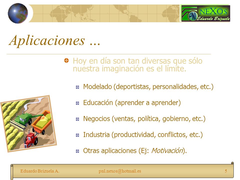 Aplicaciones … Hoy en día son tan diversas que sólo nuestra imaginación es el límite. Modelado (deportistas, personalidades, etc.)