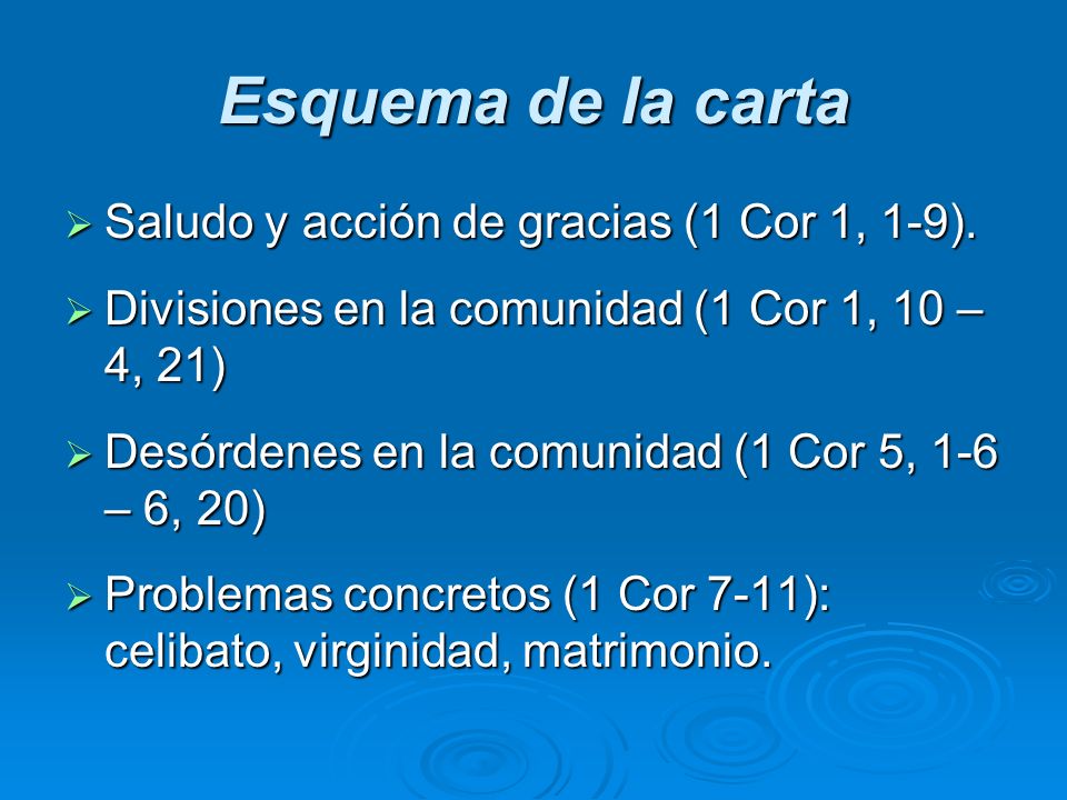 Esquema de la carta Saludo y acción de gracias (1 Cor 1, 1-9).