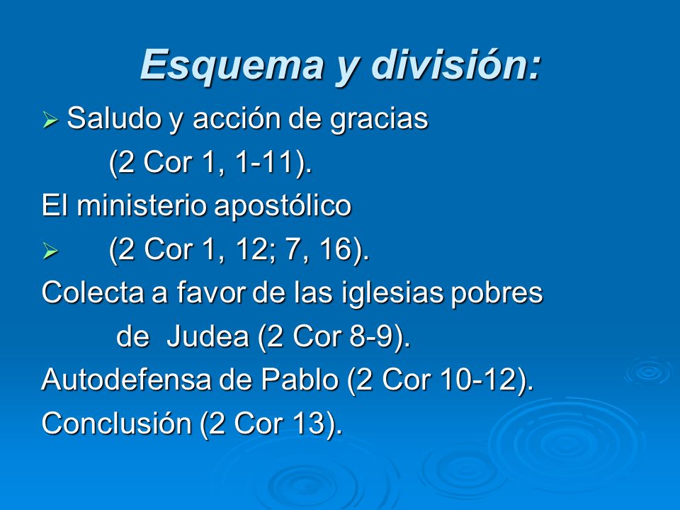 Esquema y división: Saludo y acción de gracias (2 Cor 1, 1-11).