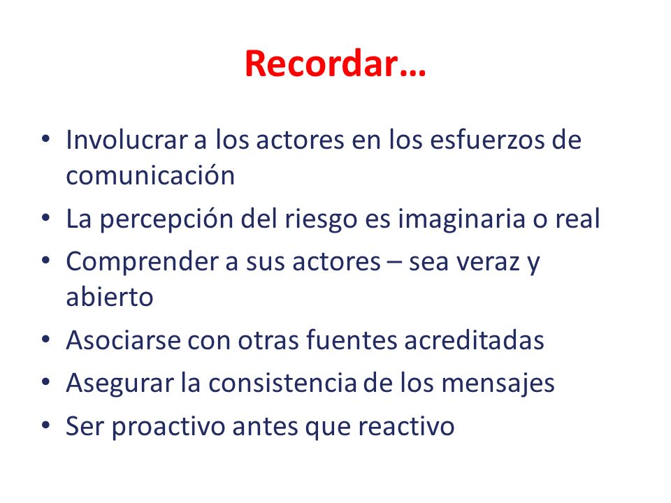 Recordar… Involucrar a los actores en los esfuerzos de comunicación