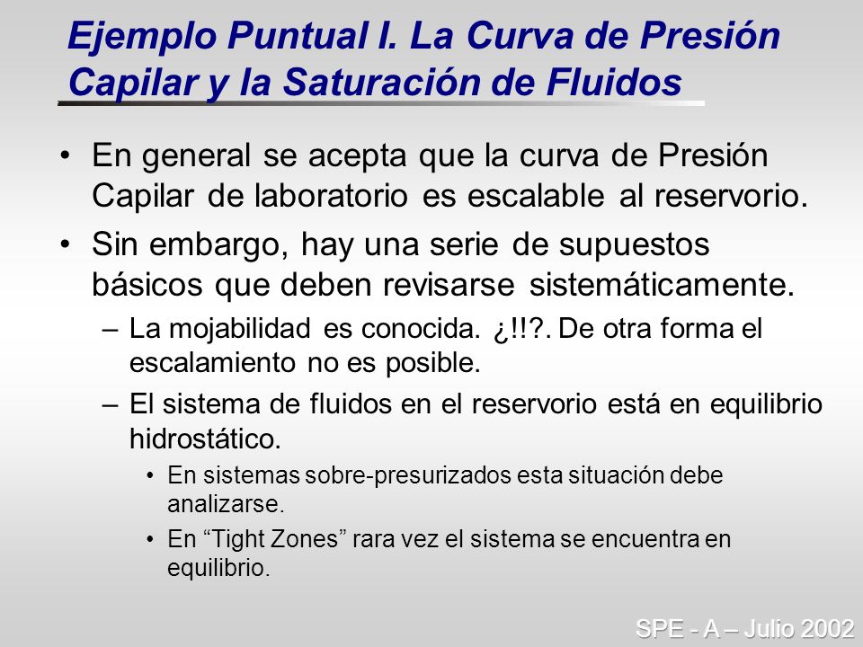 Ejemplo Puntual I. La Curva de Presión Capilar y la Saturación de Fluidos