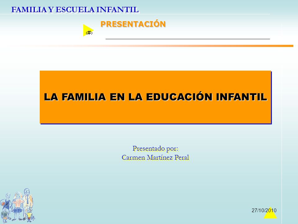 LA FAMILIA EN LA EDUCACIÓN INFANTIL